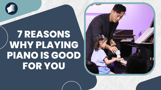 7 Reasons Why Playing Piano is Good for You