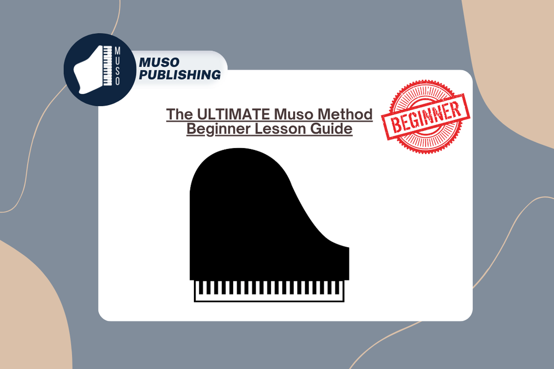 The Ultimate Muso Method Beginner Lesson Guide