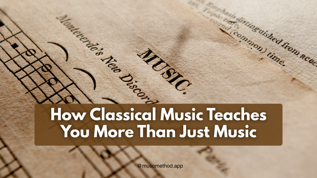 How Classical Music Teaches You More Than Just Music
